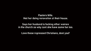 The Pastorrsquo;s Horny Wife